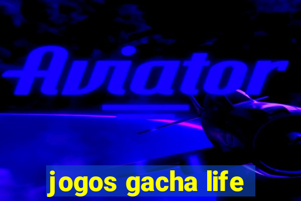 jogos gacha life